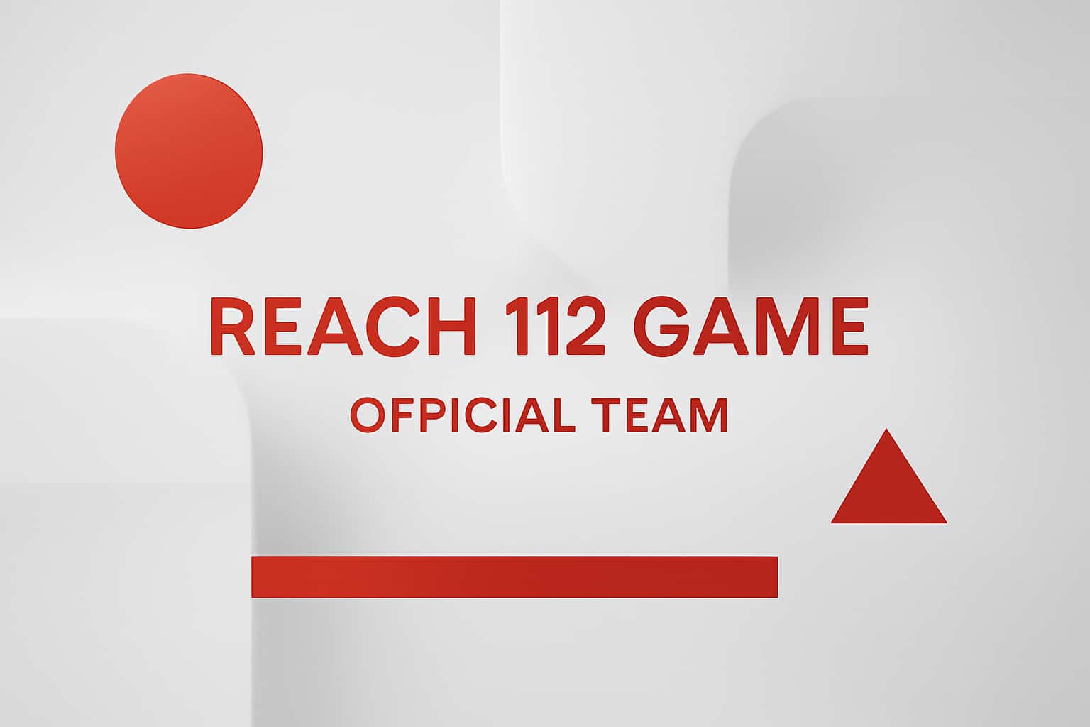 Reach 112 Game Official Team Interface